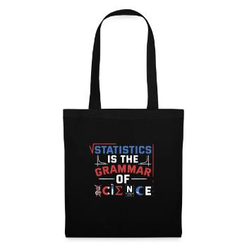La statistique est la grammaire de la science - Sac en tissu - noir - Devant