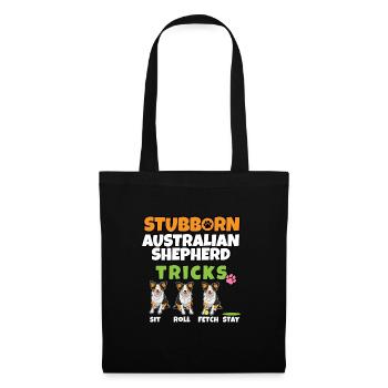 Stubborn Australian Shepherd Tricks I Australian - Tote Bag - black - Front
