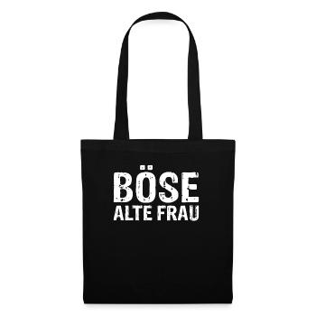 Böse alte Frau Spruch Motiv Frauen mit Sarkasmus - Stoffbeutel - Schwarz - Vorne