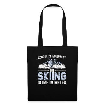 School is important Skiing is more important - Tote Bag - black - Front