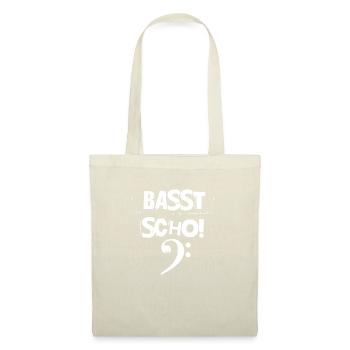 Basst Scho Bayern Bassgitarre Bassist - Stoffbeutel - Natur - Vorne