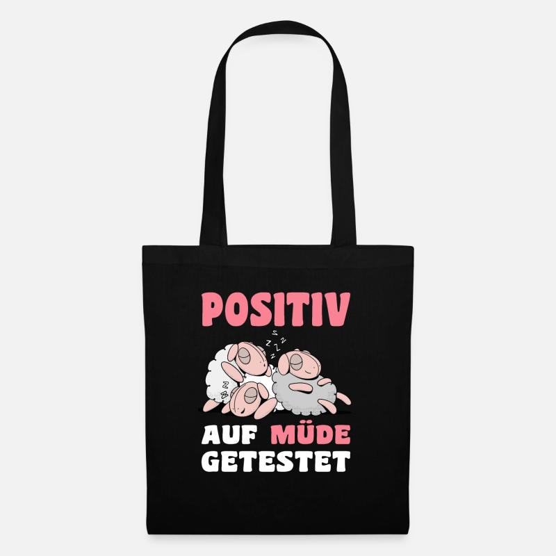 Positiv Auf Müde Getestet Spruch mit Schlaf Schaaf - Stoffbeutel - Schwarz