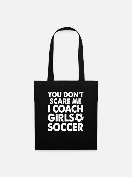 You Don't Scare Me, ik coach Girl's Soccer Fun Gift - Mulepose - sort