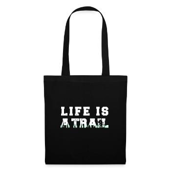 Life is a Trail Bike Mountain Bike Cyclist - Tote Bag - black - Front