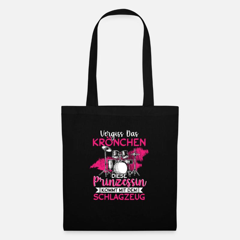 Vergiss Das Krönchen Diese Prinzessin Schlagzeug - Stoffbeutel - Schwarz