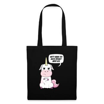 Nett kann ich auch bringt aber nix Einhorn - Stoffbeutel - Schwarz - Vorne