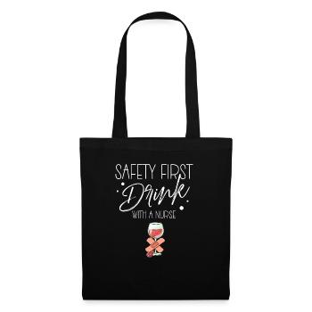 Nurse Safety first drink with a nurse - Tote Bag - black - Front