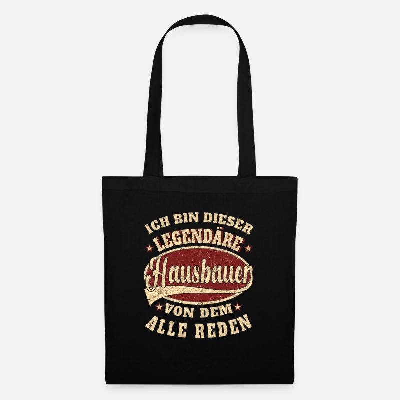 Hausbauer Ich bin dieser legendäre Hausbauer - Stoffbeutel - Schwarz