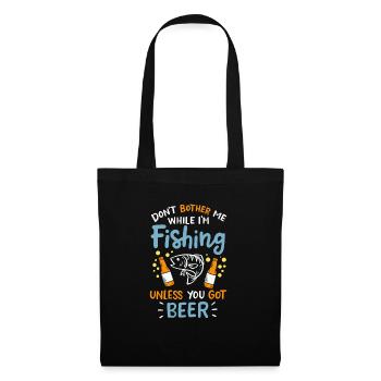 Fishing / Beer: Don't Bother Me - Tote Bag - black - Front
