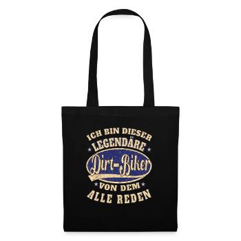 Dirt-Biker ich bin dieser legendäre Dirt-Biker - Stoffbeutel - Schwarz - Vorne