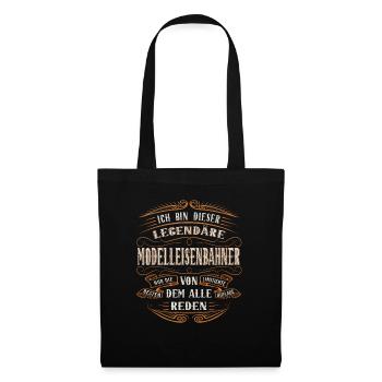 modelleisenbahner Ich bin dieser legendäre - Stoffbeutel - Schwarz - Vorne