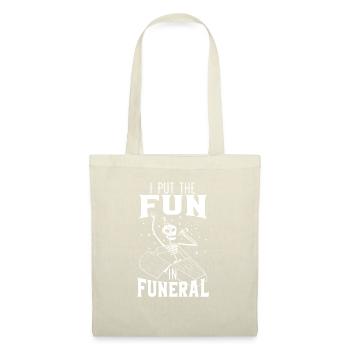 J’ai mis le plaisir dans Funeral Mortician Last Responder - Sac en tissu - nature - Devant