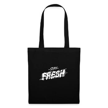 Stay Fresh - Stay fresh and relaxed - Tote Bag - black - Front