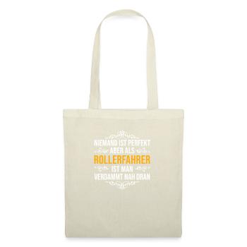 Rollerfahrer Motorroller Spruch - Stoffbeutel - Natur - Vorne