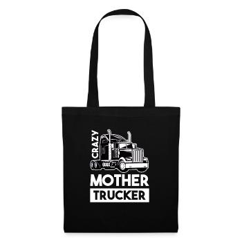 Crazy Mother Trucker - Trucker Driver - Tote Bag - black - Front