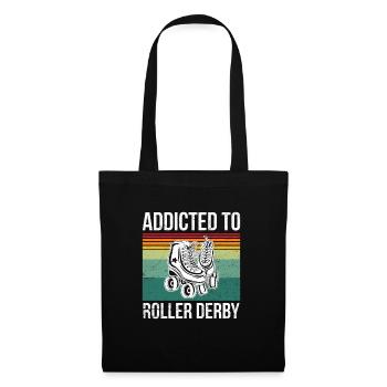 Süchtig nach Roller Derby Design für einen Roller - Stoffbeutel - Schwarz - Vorne