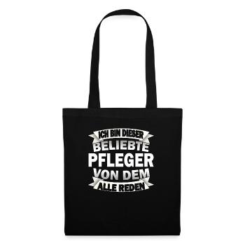Lustige Pfleger Spruch Krankenpfleger Altenpfleger - Stoffbeutel - Schwarz - Vorne