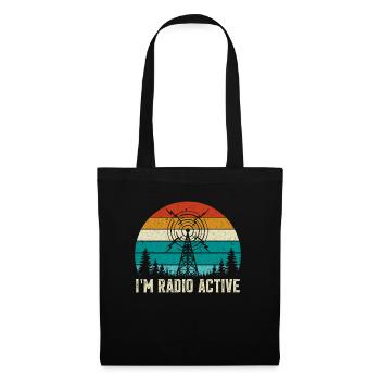 I´m Radio Active. ham radio, amateur radio, - Stoffbeutel - Schwarz - Vorne