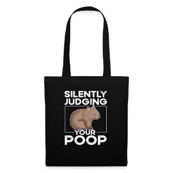 Silently judging your poop Quote for a Wombat - Stoffbeutel - Schwarz - Vorne