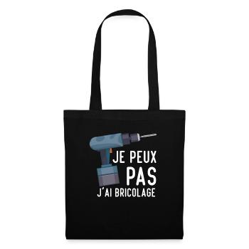 Je Peux Pas J'ai Bricolage Cool Cadeau Bricolage - Sac en tissu - noir - Devant