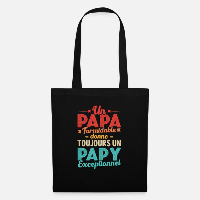 Un Papa Formidable Donne Un Papy Exceptionnel - Sac en tissu - noir