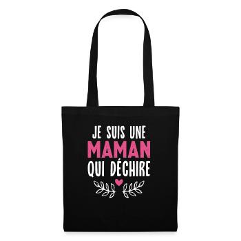 Je suis Une Maman Qui déchire, Cadeau parfait mère - Sac en tissu - noir - Devant