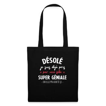 Je suis déjà pris par une fille super géniale - Sac en tissu - noir - Devant