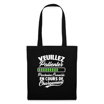 Veuillez patienter Prochaine connerie en cours - Sac en tissu - noir - Devant