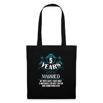 5 years married only 2 mistakes 5th wedding anniversary - Tote Bag - black - Front