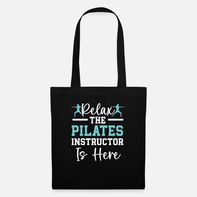 Entspannen Sie sich Der Pilates-Instruktor ist hier Workout - Stoffbeutel - Schwarz