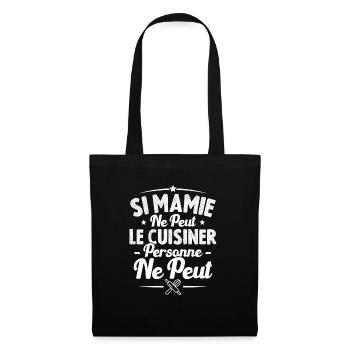 Si Mamie Ne Peut Le Cuisiner Personne Ne Peut - Sac en tissu - noir - Devant