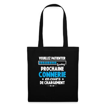 Veuillez patienter Prochaine connerie en cours - Sac en tissu - noir - Devant