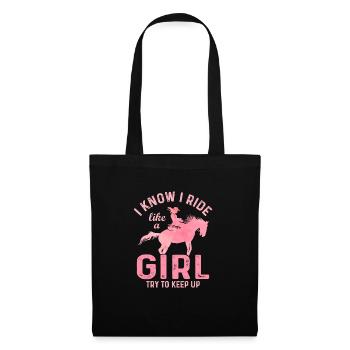 I Know I Ride Like A Girl Try To Keep Up Jockey H - Stoffbeutel - Schwarz - Vorne