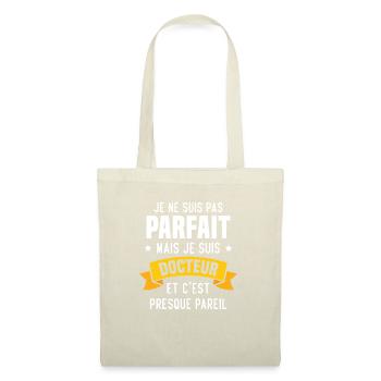 Pas parfait mais je suis docteur - Sac en tissu - nature - Devant