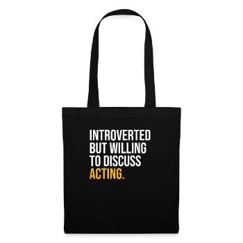 I PAUSED MY ACTING TO BE HERE - Tote Bag - black - Front