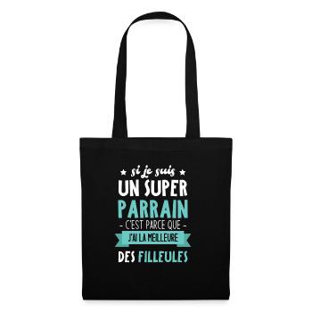 Je suis un super parrain j'ai filleules - Sac en tissu - noir - Devant