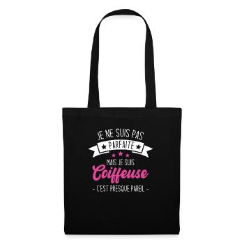 Je ne suis pas parfaite mais je suis coiffeuse - Sac en tissu - noir - Devant