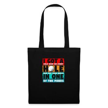 I got a hole in one fun golf golfer fan golf - Tote Bag - black - Front