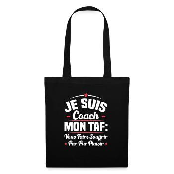 Je suis coach, Humour cadeau sportif coach - Sac en tissu - noir - Devant