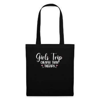 Girls Trip Cheaper Than A Therapy 2021 Fun Party - Tote Bag - black - Front