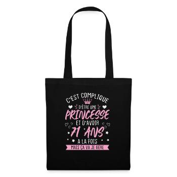 Une princesse et d'avoir 71 ans, Cadeau 71 ans - Sac en tissu - noir - Devant