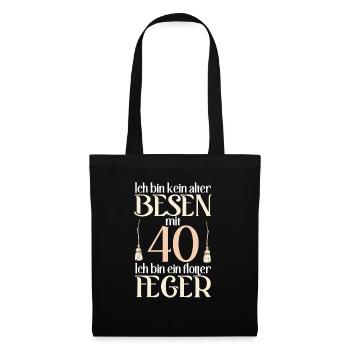 Alter Besen Flotter Feger 40 Jahre 40. Geburtstag - Stoffbeutel - Schwarz - Vorne