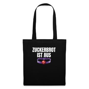 Zuckerbrot ist aus schwarzer Humor, die gute Zeit - Stoffbeutel - Schwarz - Vorne