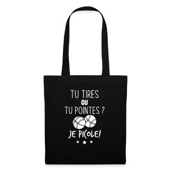 Tu tires ou tu pointes je picole - Sac en tissu - noir - Devant