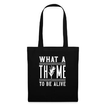 Horticulture Horticulturist Gardening What A Thyme - Tote Bag - black - Front