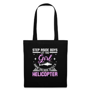 Laissez cette fille vous montrer comment piloter un hélicoptère - Sac en tissu - noir - Devant