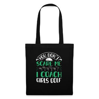 You Dont Scare Me I Coach Girls Golf Funny Coach - Tote Bag - black - Front
