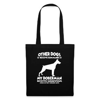 Funny dog training motive Doberman dog ownership - Tote Bag - black - Front