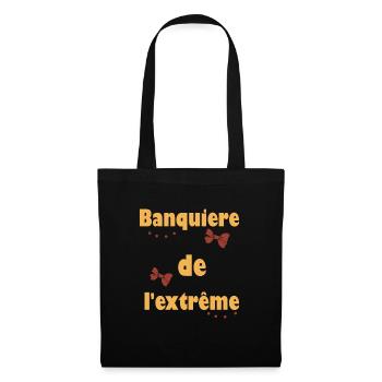 Cadeau femme Banquiere de l'extrême - Sac en tissu - noir - Devant
