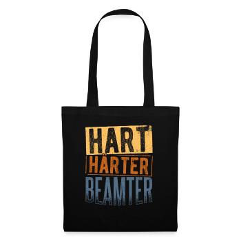 Hart Härter Beamter - Beamten Geschenk - Stoffbeutel - Schwarz - Vorne